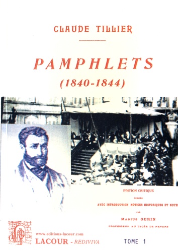 Claude Tillier - Pamphlets (1840-1844) - Tome 1.