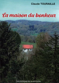 La maison du bonheur