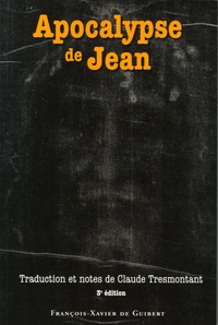 Claude Tresmontant - Apocalypse de Jean - Edition 2005.