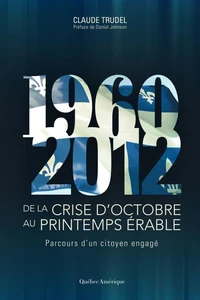 De la crise d'octobre au printemps erable