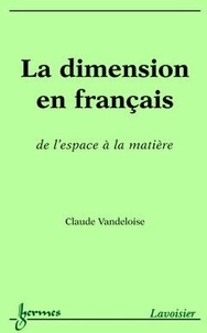 Claude Vandeloise - La dimension en français : de l'espace à la matière.