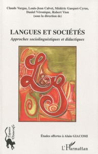 Claude Vargas et Louis-Jean Calvet - Langues et sociétés - Approches sociolinguistiques et didactiques.