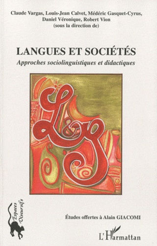 Langues et sociétés. Approches sociolinguistiques et didactiques