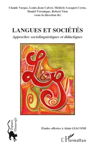 Claude Vargas et Louis-Jean Calvet - Langues et sociétés - Approches sociolinguistiques et didactiques.