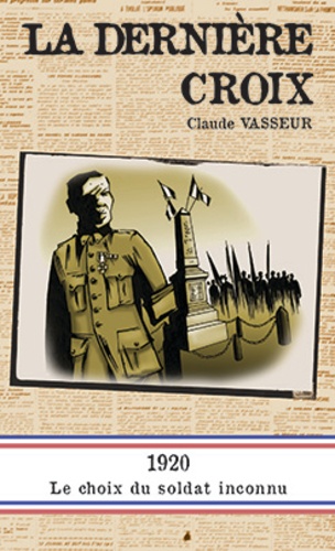 Claude Vasseur - La dernière croix.