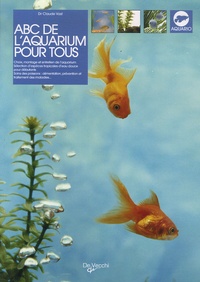 Claude Vast - ABC de l'aquarium pour tous.