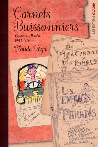 Claude Véga - Les carnets buissonniers.