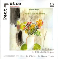 Jusqu'à l'aube future, Poèsies complètes (1950-2015).