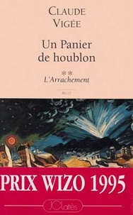 Claude Vigée - Un Panier de houblon : Tome 2.