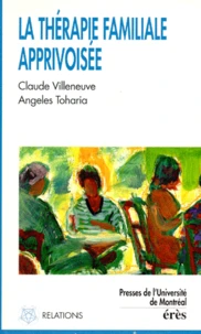 La thérapie familiale apprivoisée