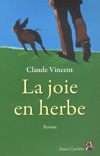Claude Vincent - La joie en herbe.