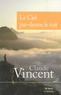 Claude Vincent - Le Ciel par-dessus le toit.