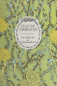 Claude Virmonne - Les nuits de la commanderie.