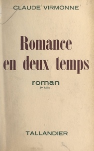Claude Virmonne - Romance en deux temps.