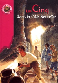 Claude Voilier - Les Cinq Dans La Cite Secrete.