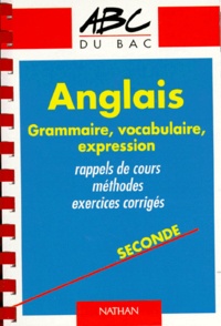 Claude Vollaire - Anglais - Grammaire, vocabulaire, expression, seconde.
