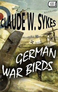 German War Birds. Illustrated