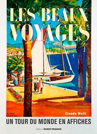Téléchargement d'ebooks sur ipad Les beaux voyages  - Un tour du monde en affiches DJVU PDF FB2 par Claude Weill en francais