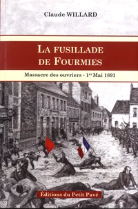 La fusillade de fourmies 1891