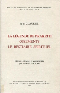 La légende de Prakriti ; Ossements ; Le bestiaire spirituel