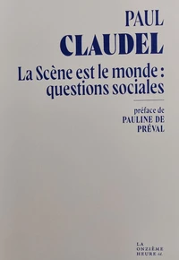 La Scène est le monde : questions sociales