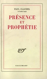 Présence et prophétie