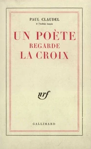 Un Poete Regarde La Croix