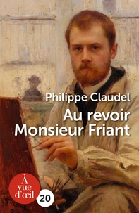 Au revoir monsieur Friant