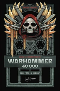Dans les méandres de Warhammer 40 000