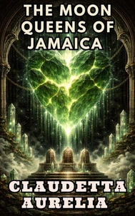 The Moon Queens Of Jamaica