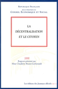 Claudette Brunet-Lechenault et  CES - La Decentralisation Et Le Citoyen.