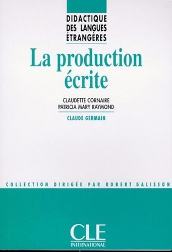 La production écrite - Didactique des langues étrangères - Ebook