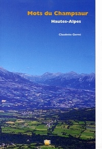 Claudette Germi - Mots du Champsaur, Hautes-Alpes.