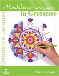 Claudette Jacques - La grossesse - Cahier à colorier.