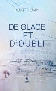 De glace et d'oubli