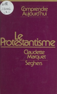 Claudette Marquet et Janine Alaux - Le protestantisme.