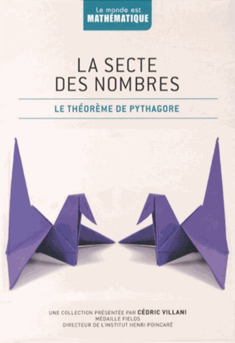 Claudi Alsina - La secte des nombres - Le théorème de Pythagore.