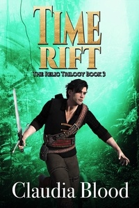  CLAUDIA BLOOD - Time Rift - Relic Trilogy, #3.