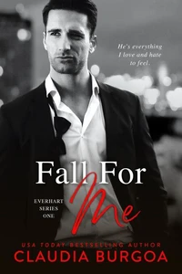 Fall For Me