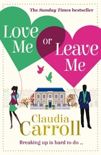 Claudia Carroll - Love Me Or Leave Me.