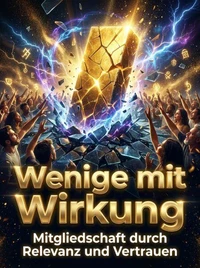 Wenige mit Wirkung