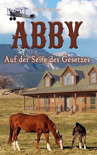 Abby III. Auf der Seite des Gesetzes