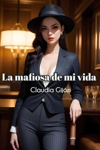 Téléchargement de livre à partir de google books La mafiosa de mi vida (Litterature Francaise) MOBI ePub PDB