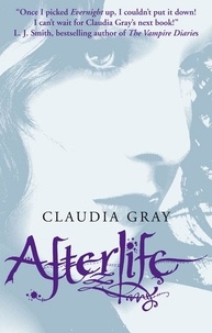 Claudia Gray - Afterlife.