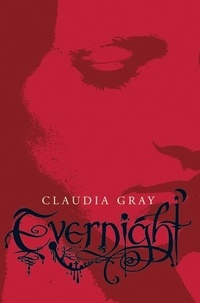 Claudia Gray - Evernight.