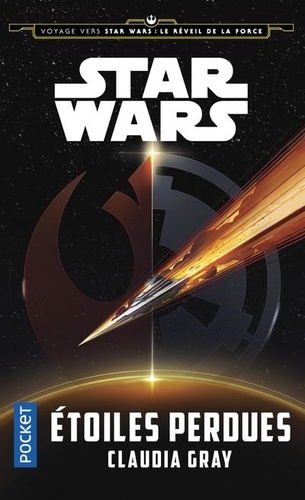 Voyage vers Star Wars : Le réveil de la force. Etoiles perdues