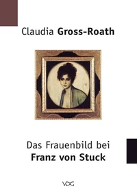 Das Frauenbild bei Franz von Stuck
