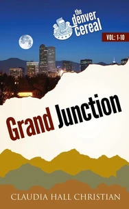 Grand Junction -- 6 years of Denver Cereal in 10 books