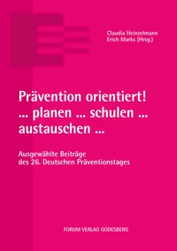 Prävention orientiert! ... planen ... schulen ... austauschen ...