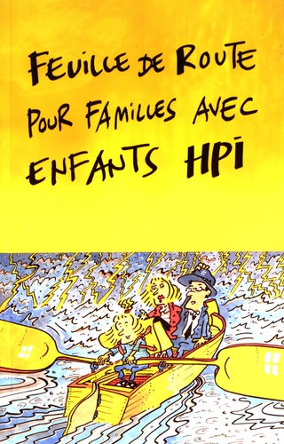 Claudia Jankech-Caretta - Feuille de route pour familles avec enfants HPI - Comment garder le cap avec un enfant hors norme ?.